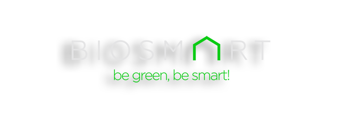 Biosmart be green, be smart!